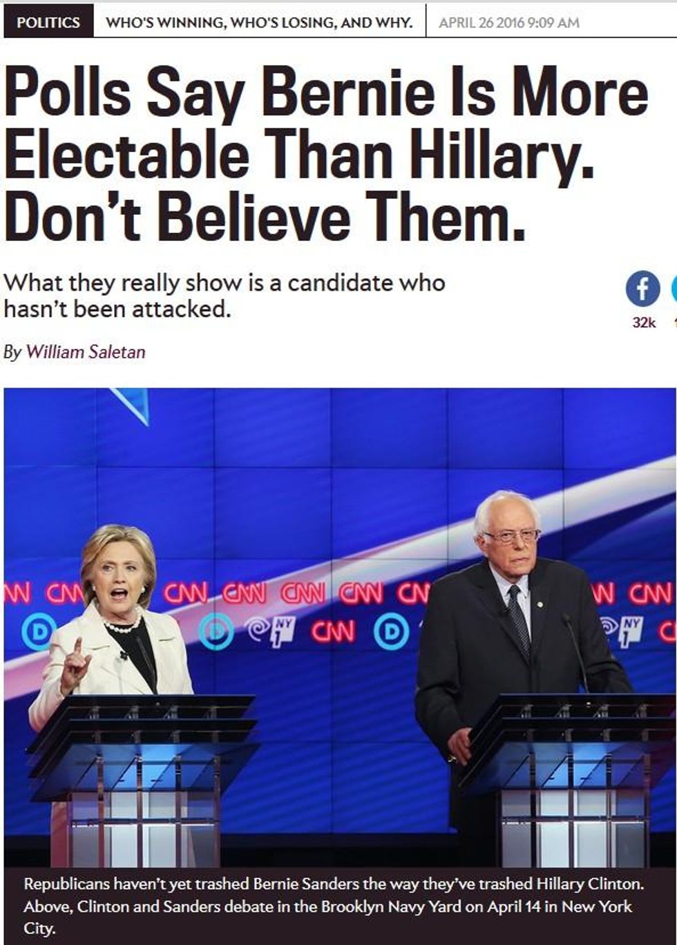 Slate's William Saletan (4/26/16) told Democrats to ignore polls showing that Sanders had a better chance than Clinton of beating Trump.