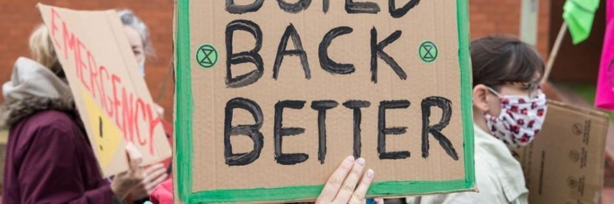 World Must Move From Pledges to Actual Green Recovery Spending