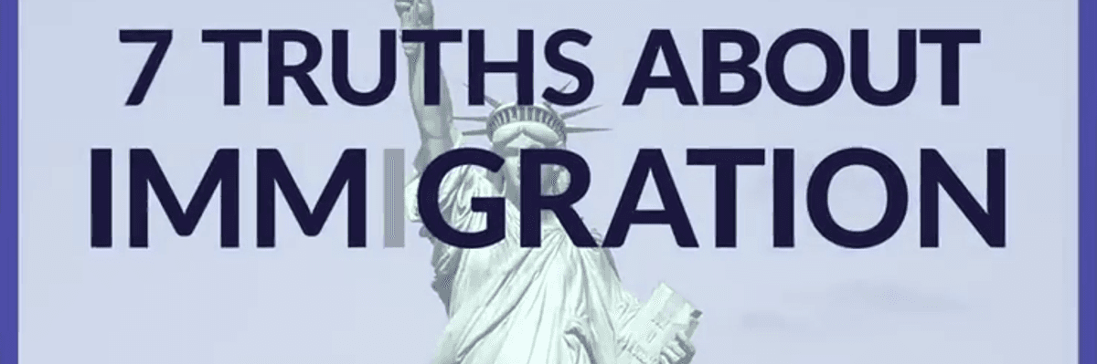 Amid Lies of Trump and Sessions, 7 Truths About Immigration