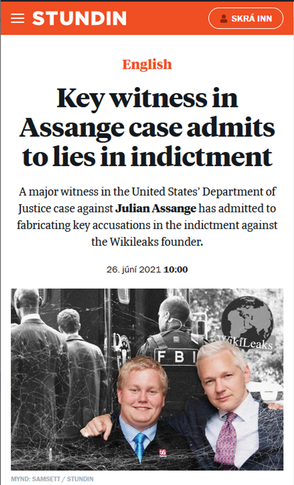 Stundin: Key witness in Assange case admits to lies in indictment