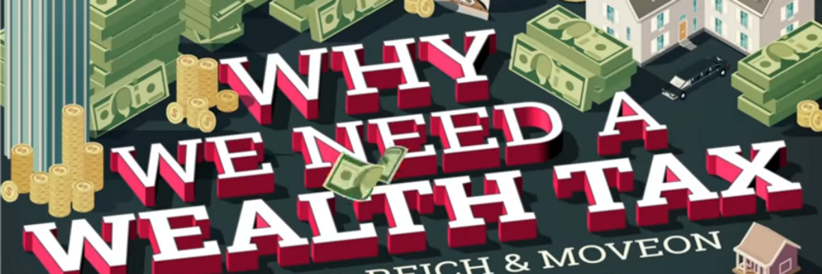 Why We Need a Wealth Tax
