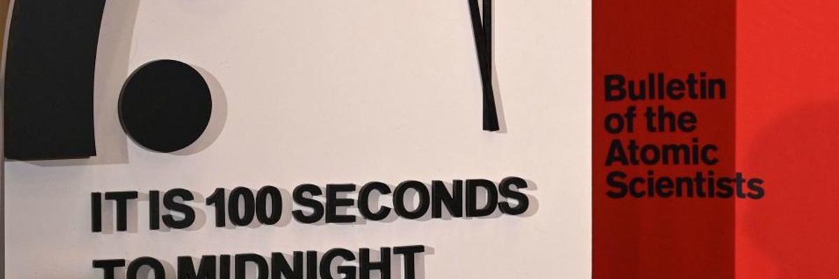 'The Most Dangerous Situation That Humanity Has Ever Faced': Doomsday Clock Now 100 Seconds to Midnight