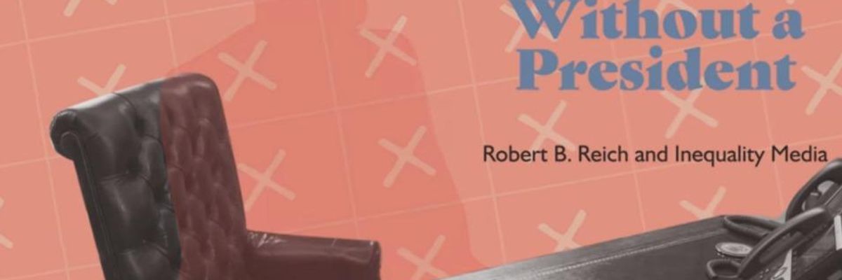 A Year Without a President