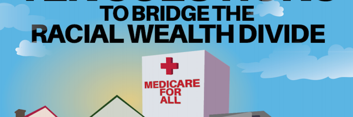 Report Offers 10 'Broad and Targeted' Solutions to Racial Wealth Inequality in US