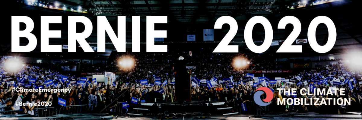 We Need an Unprecedented Mobilization to Fight the Climate Emergency. That's Why We Endorse Bernie Sanders.