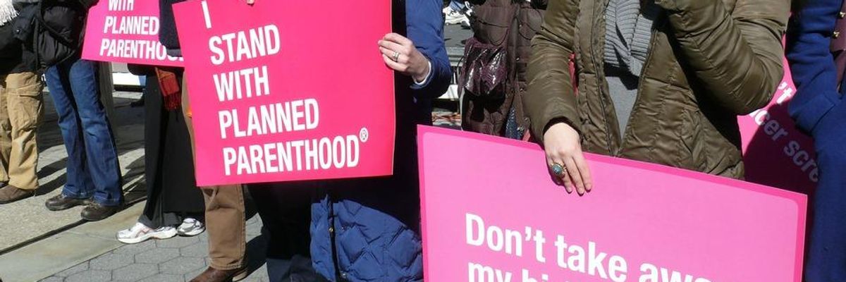 20+ Groups Demand End to GOP's "Unfair Charade" Targeting Planned Parenthood