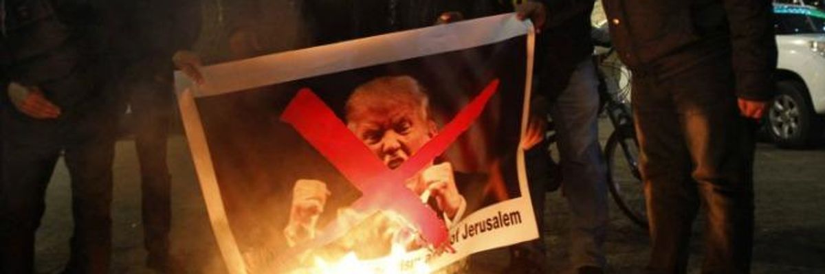 World Condemnation and 'Days of Rage' Begin Ahead of Trump Jerusalem Announcement