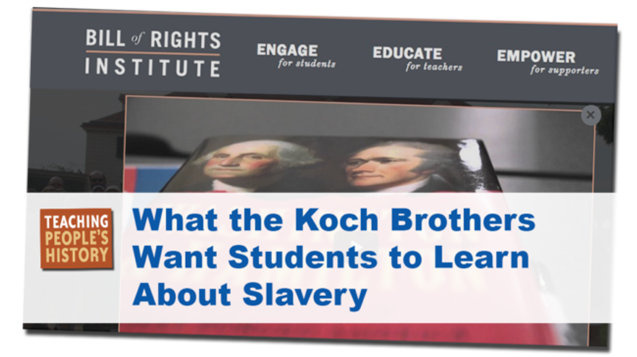 What the Koch Brothers Want Students to Learn About Slavery