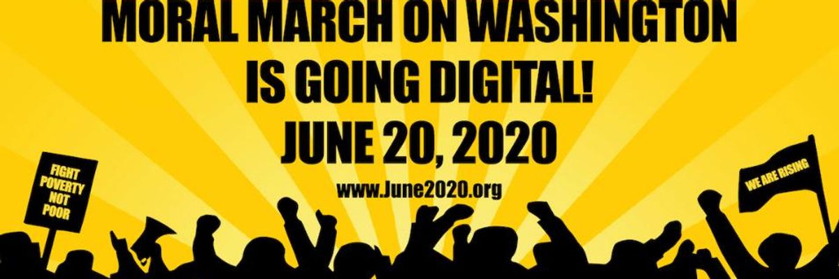 Poor People's Campaign to Host Weekend Digital Gathering to 'Challenge Poverty and Revive Democracy'