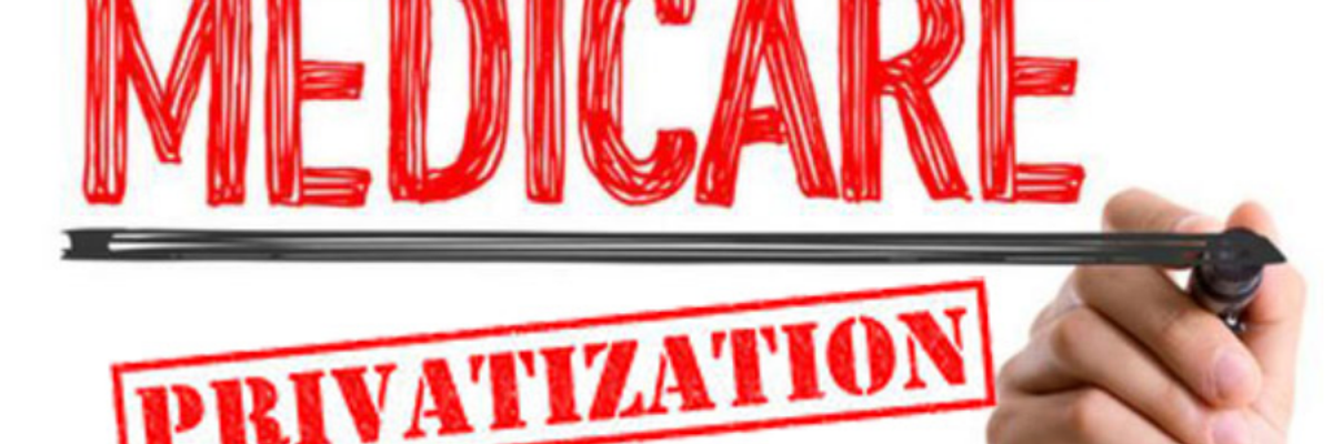 Don't Let the Trump Administration Corporatize Medicare