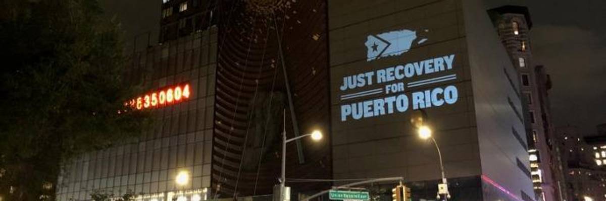 On Trump's New York Doorstep, Demands for Puerto Rico Recovery That Puts Human Dignity Over Profit