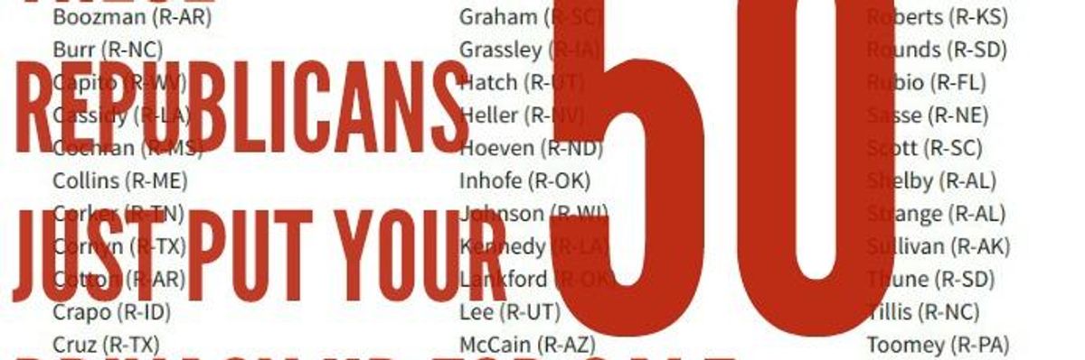 Here Are the 50 GOP Senators Who Just Sacrificed Your #BroadbandPrivacy to Corporate Profits