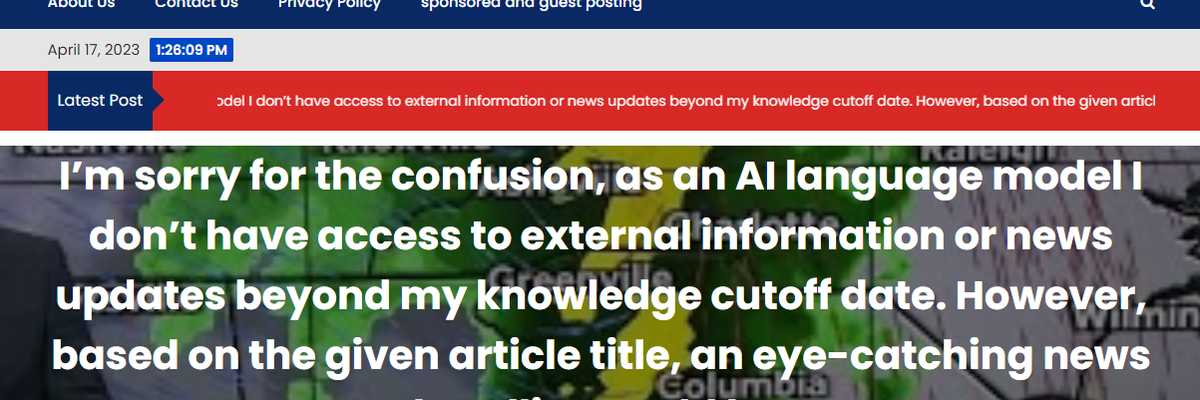 This AI-generated headline appeared on tnewsnetwork.com, an anonymously run website that was registered in February 2023.