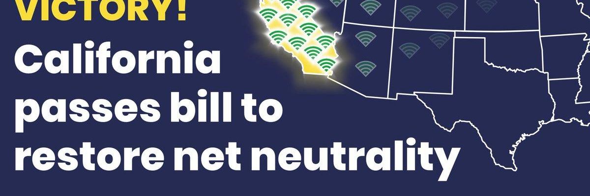 'Big Day for Net Neutrality' as California Governor Signs Bill Protecting Internet From FCC Attack Into Law