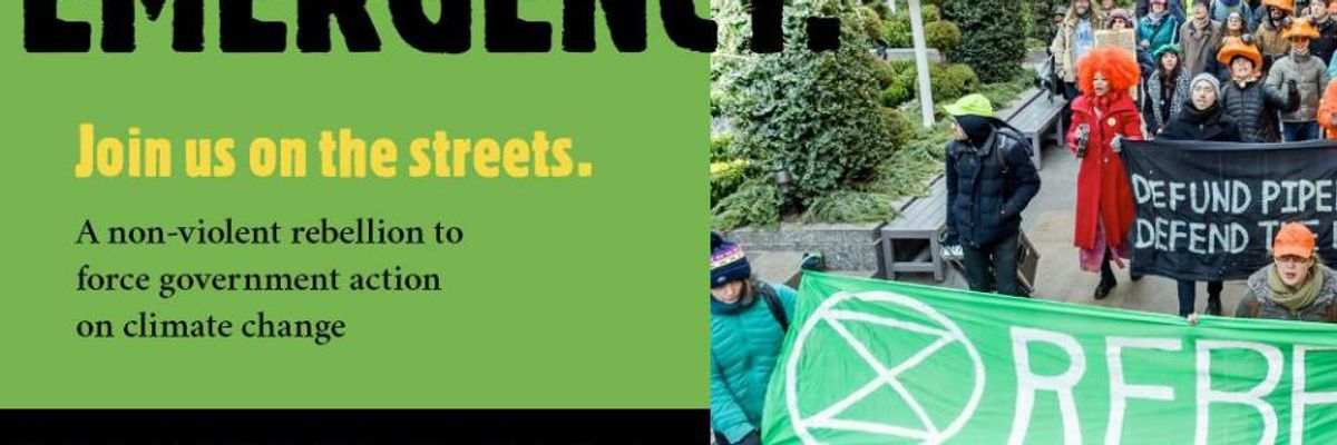 'Everything Is at Stake': Global Extinction Rebellion Kicks Off Week of Civil Disobedience to Demand Climate Action