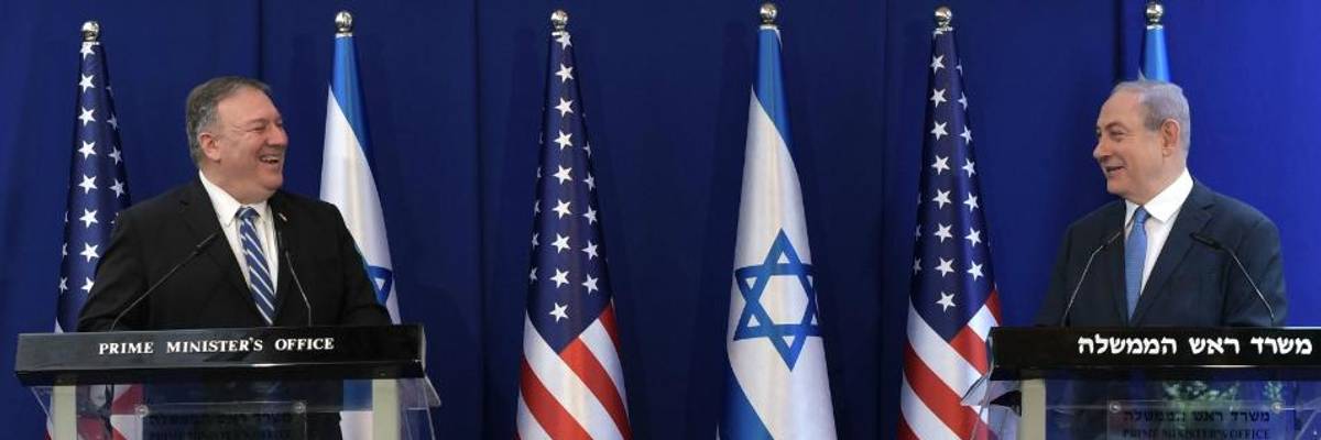 Amid Pandemic, Pompeo Heads to Israel to 'Provoke War With Iran,' Ensure West Bank Annexation