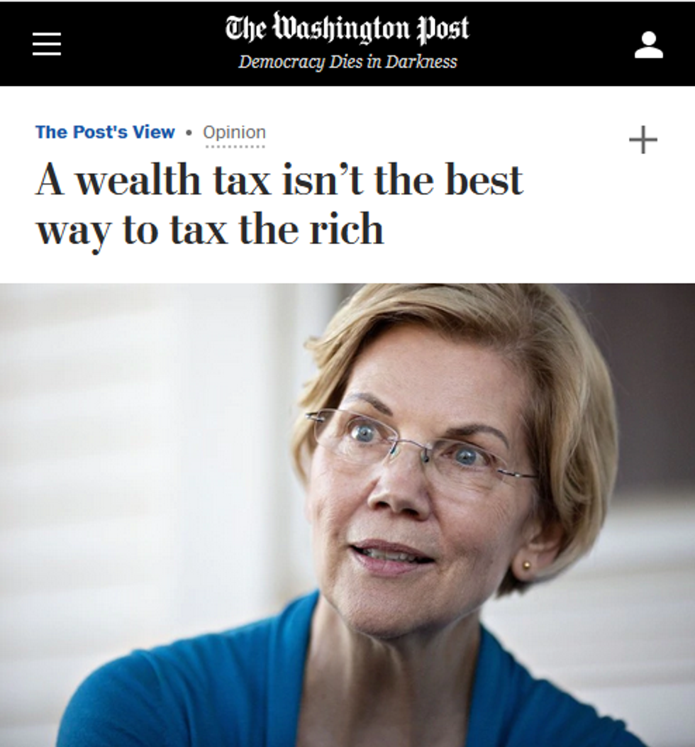 WaPo: A Wealth Tax Isn't the Best Way to Tax the Rich