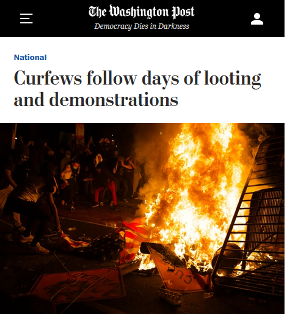 WaPo: Curfews Follow Days of Looting and Demonstrations