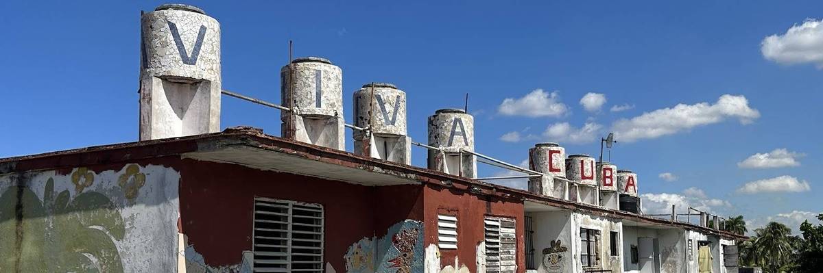 Water towers spell "Viva Cuba."