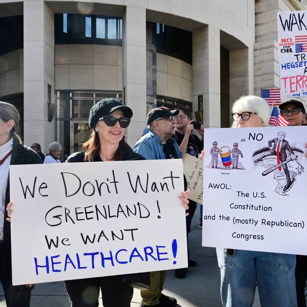 'We Don't Want Greenland! We Want Healthcare!'