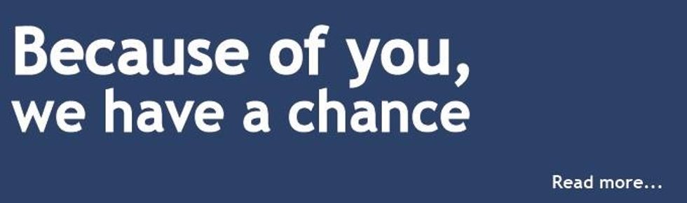 We have a chance - donate now!