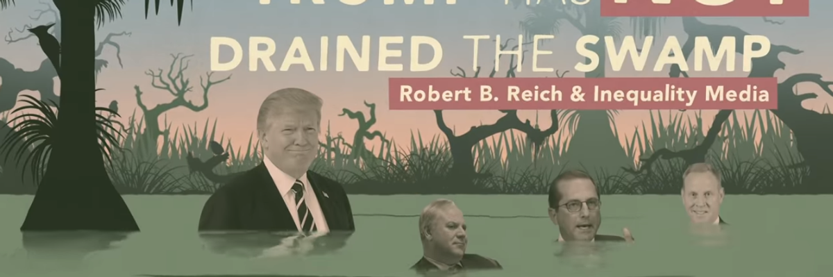 5 Ways Donald Trump Has Not Drained the Swamp