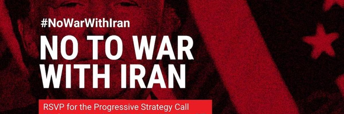 Bernie Sanders, Elizabeth Warren, Ro Khanna, and Barbara Lee to Join 12,000 Activists on No War With Iran Strategy Call