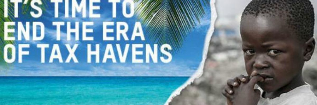 Global Crises Accelerate as Tax Havens Hide Trillions for World's Greedy Few