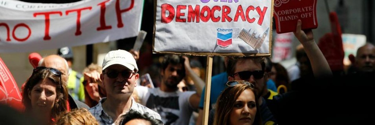 Trade Deals Will Supplant Democracy with Corporate Tribunals, Warn Critics