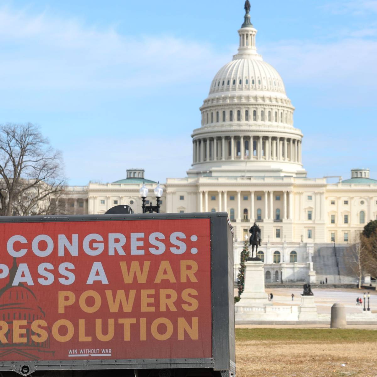 Win Without War Mobile Billboard Urges Congress To Support War Powers Resolutions To Prevent Trump Administration From Launching Military Interventions