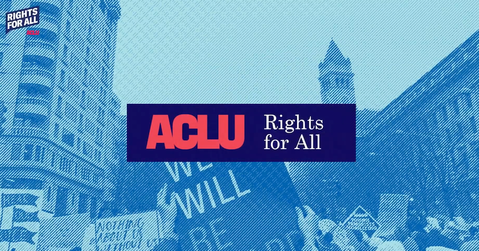 ACLU 'All In' on Push for Civil Liberties in 2020 Election