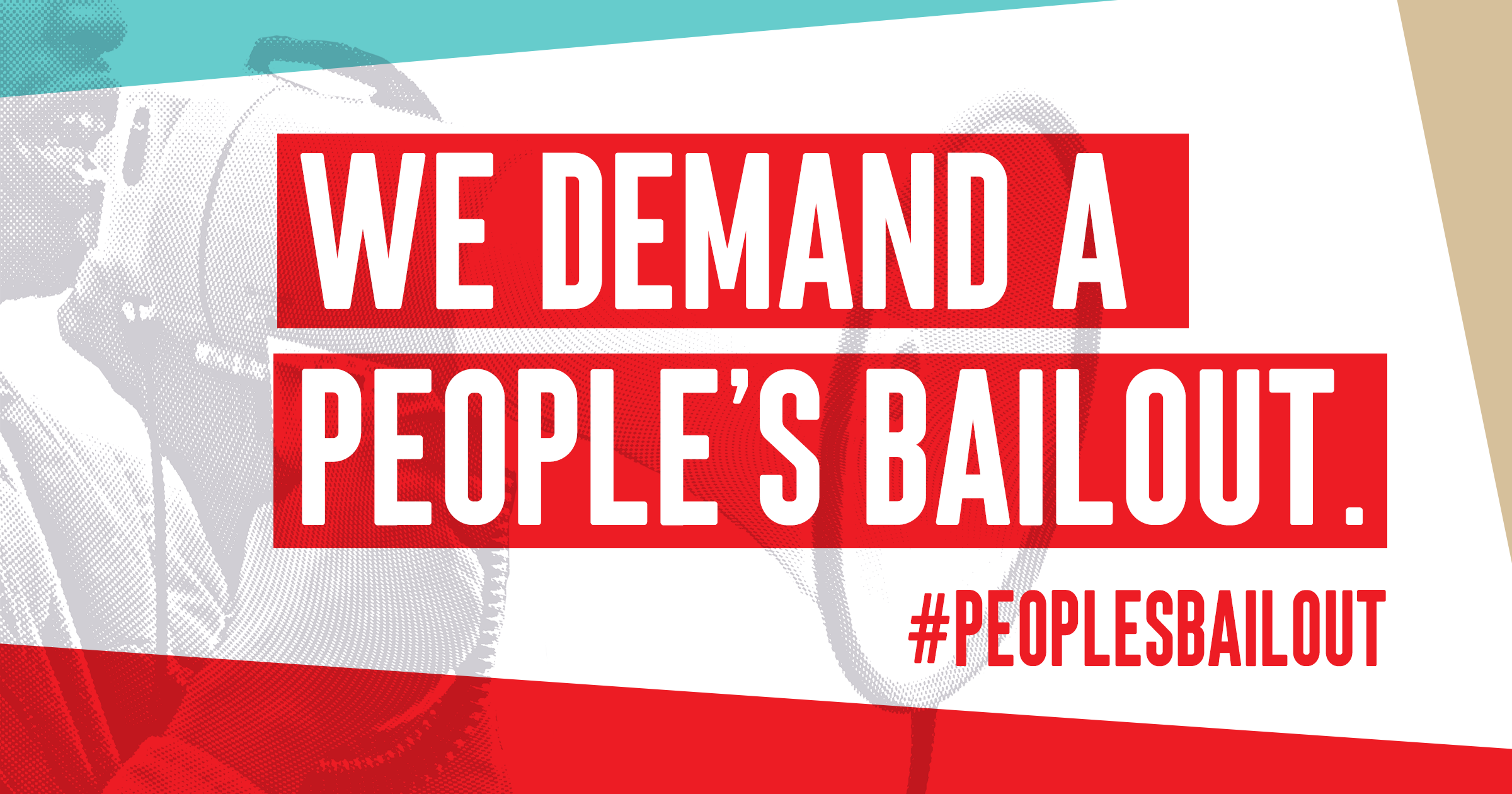 "We Demand a People's Bailout."