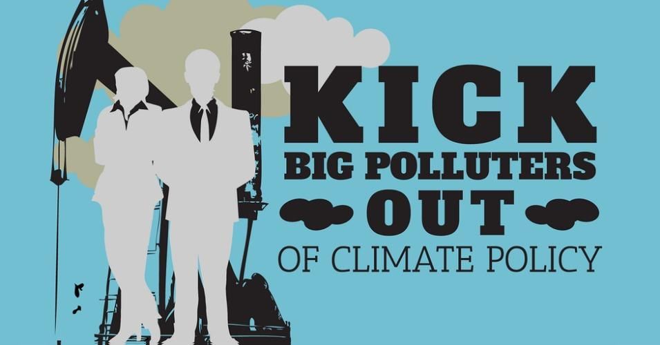  "Given the fossil fuel industry’s years of interference intended to block progress, push false solutions, and continue the disastrous status quo, the time has come to stop treating big polluters as legitimate 'stakeholders' and to remove them from climate policymaking," states petition. (Image courtesy of Corporate Accountability International)