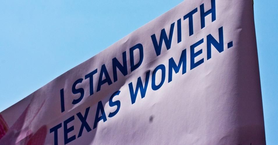 "I Stand With Texas Women"