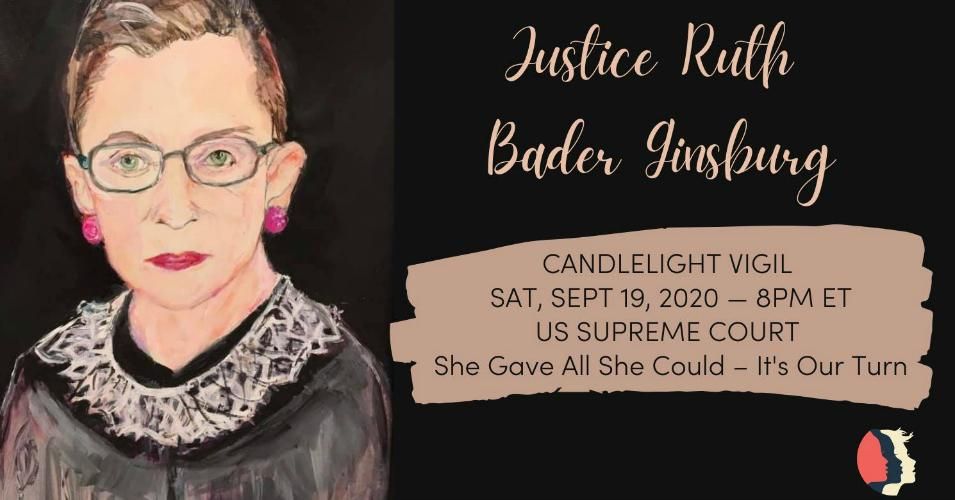 Advocacy groups have planned a candlelight vigil outside the U.S. Supreme Court building in Washington, D.C. to honor the late Justice Ruth Bader Ginsburg. (Image: Women's March/Facebook; Illustration: Jenny Belin)